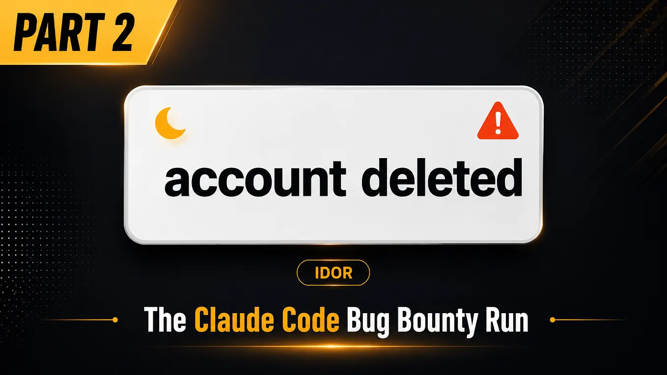 The Night Claude Found a Critical IDOR and Deleted the Test Account