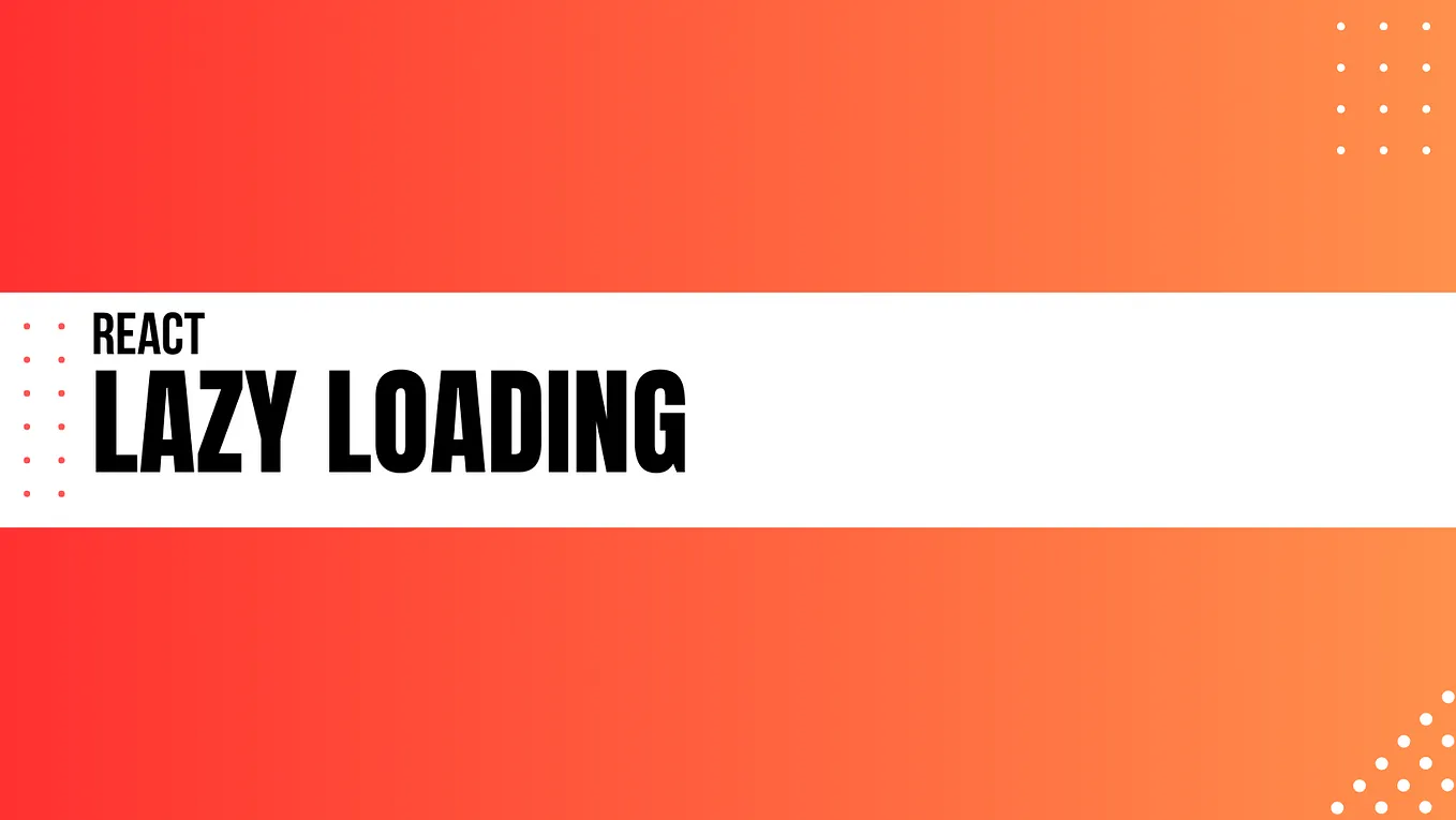 Lazy loading in React