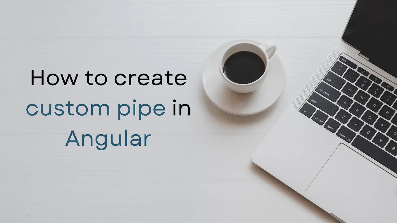 How to create custom pipe in Angular