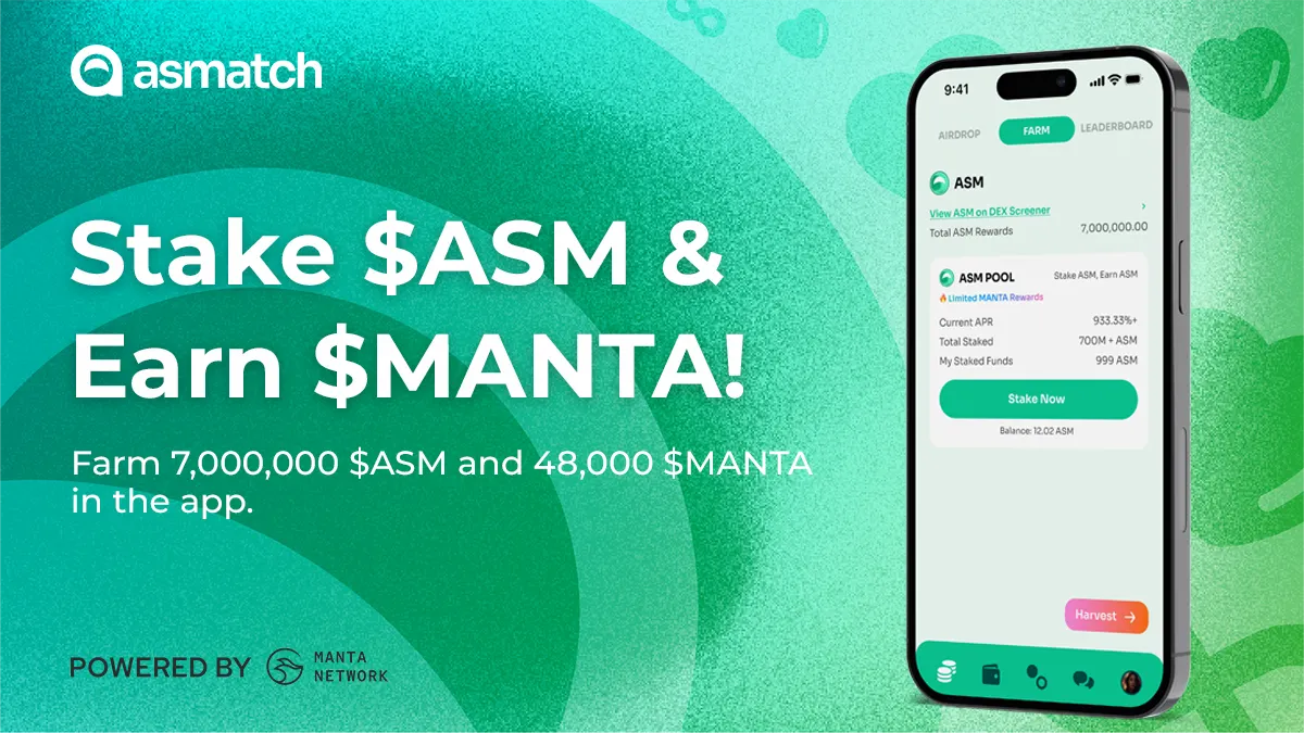 Stake $ASM and Earn $MANTA + $ASM in AsMatch | AsMatch Updates