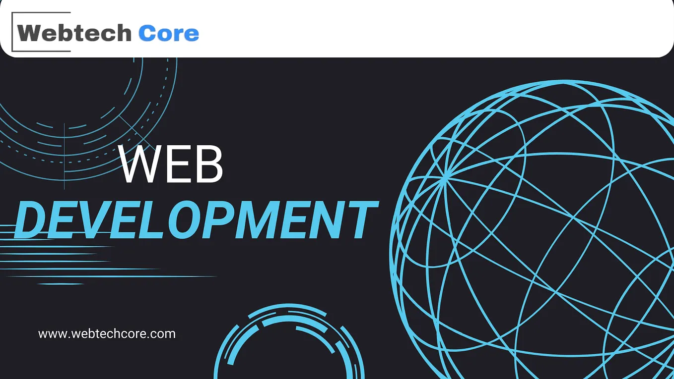Web Designing Service In Madhubani 2023 | Webtech Core: