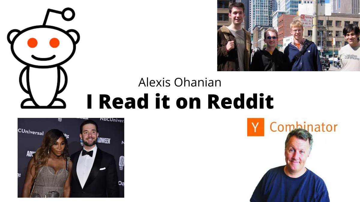 Alexis Ohanian and Reddit’s Origin Story