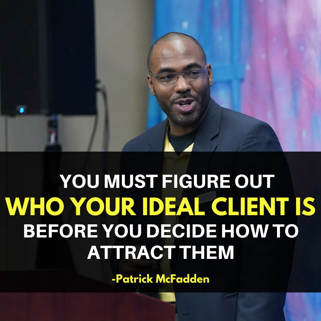 Small Business Guide to Identify, Narrow, and ChooseYour Ideal Customer or Client