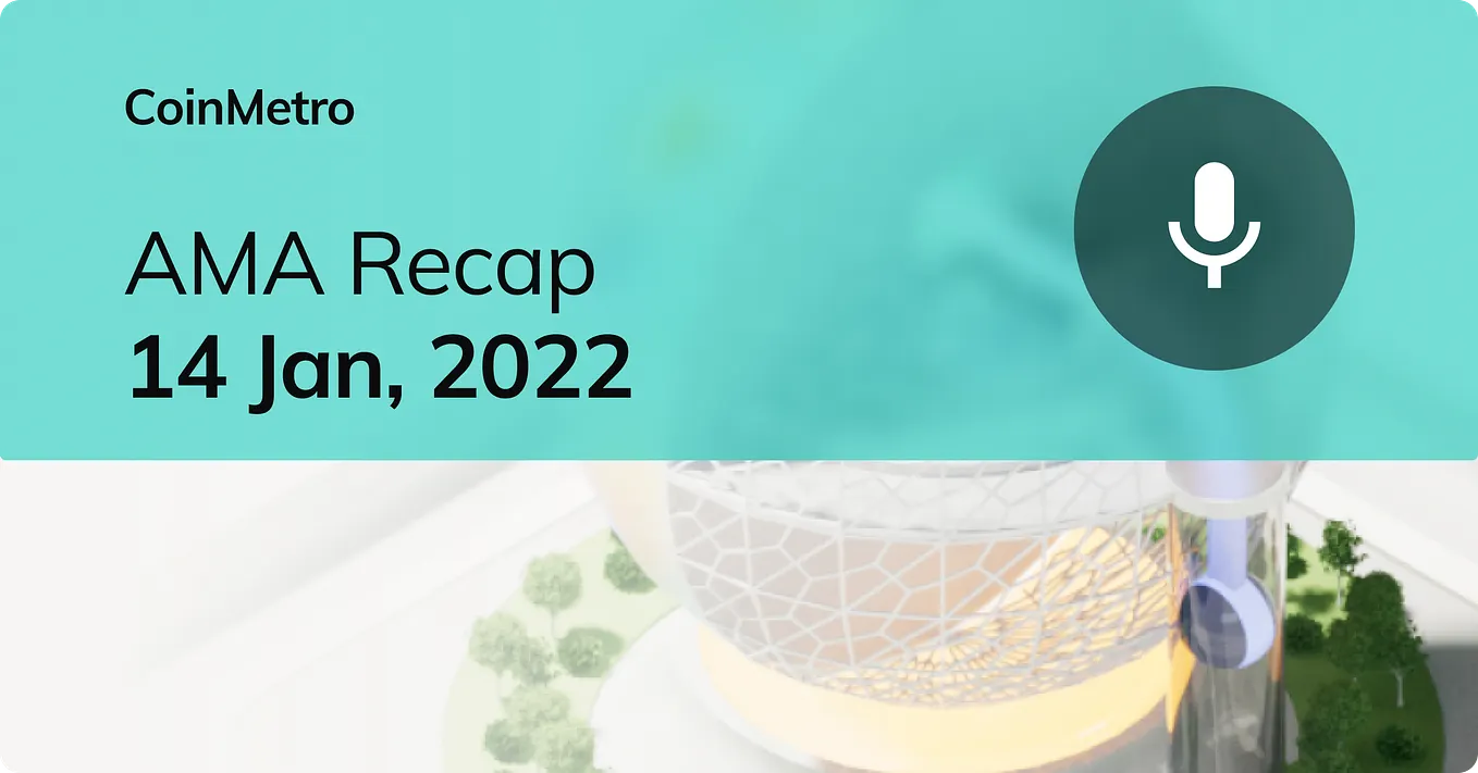 Coinmetro AMA: January 14, 2022