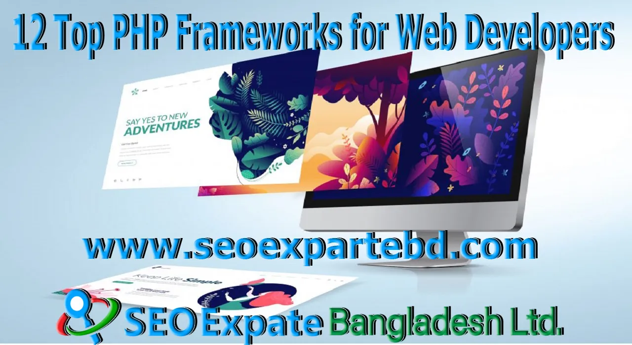 12 Top PHP Frameworks for Web Developers