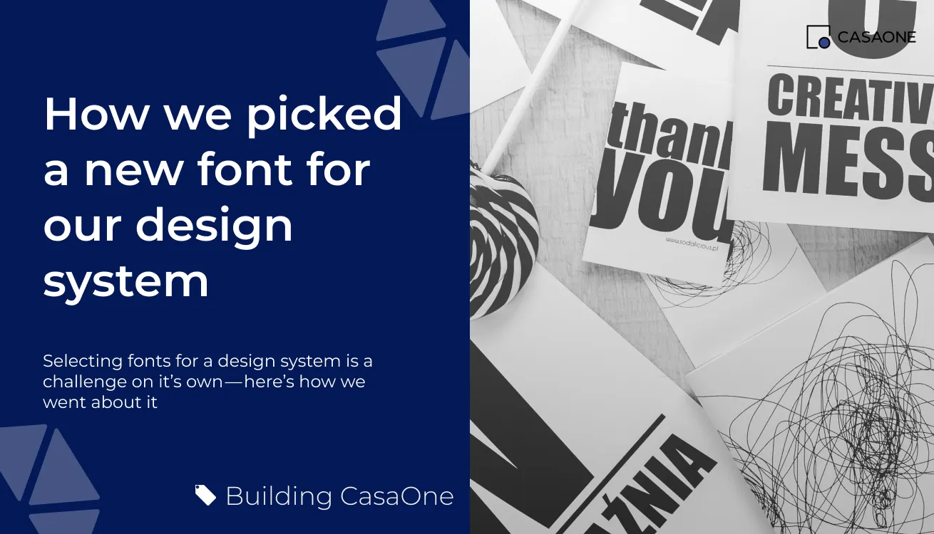 How we picked a new font for our design system