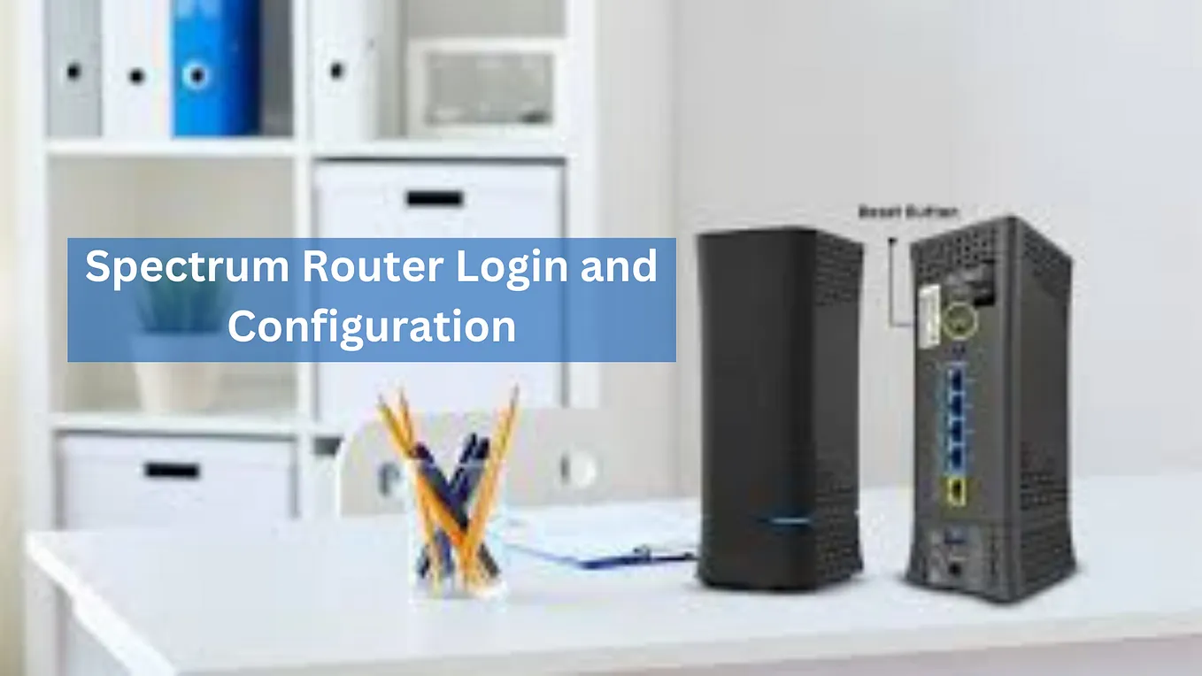 Spectrum Router Login and Configuration