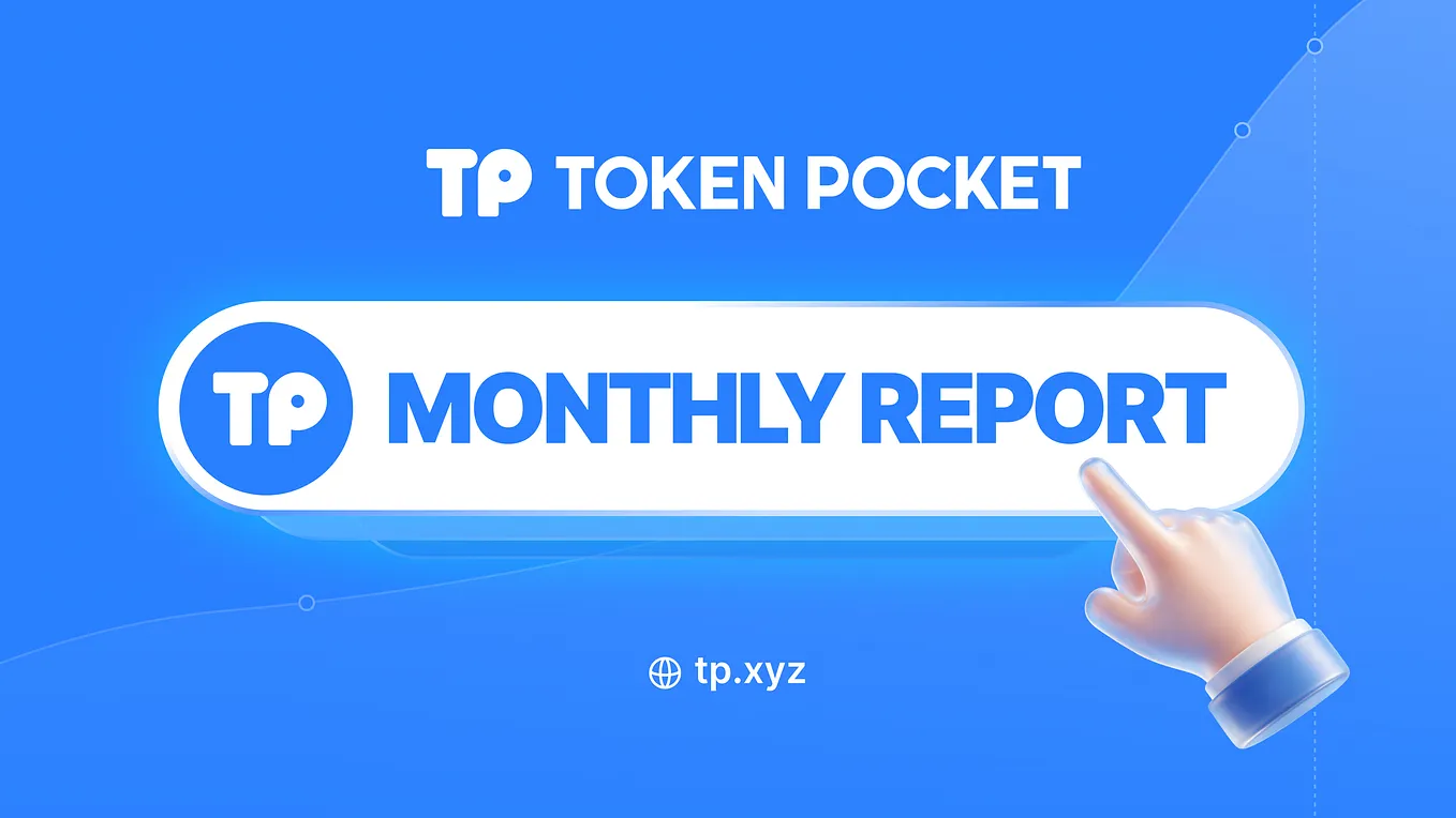 TokenPocket Monthly Report — June 2026