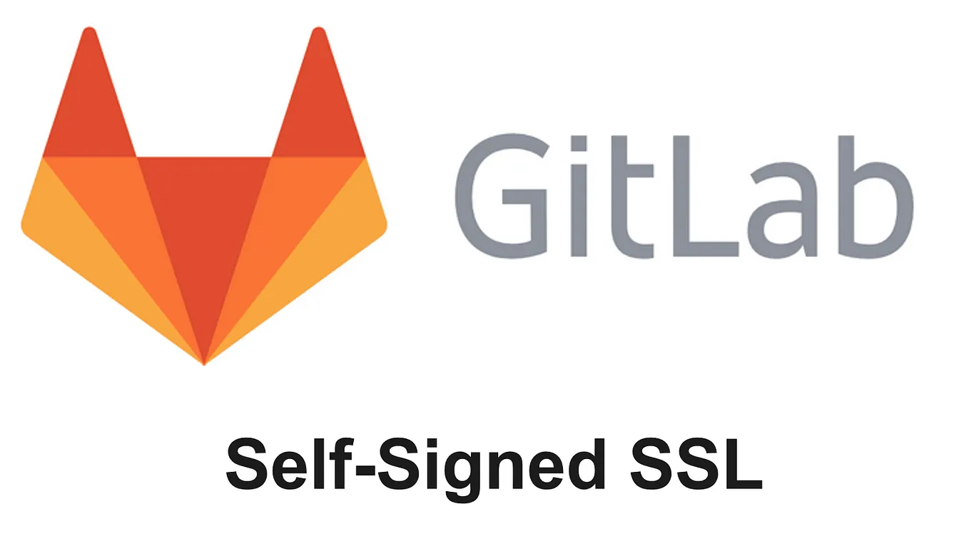 Configure Self-Signed SSL Certificate on GitLab