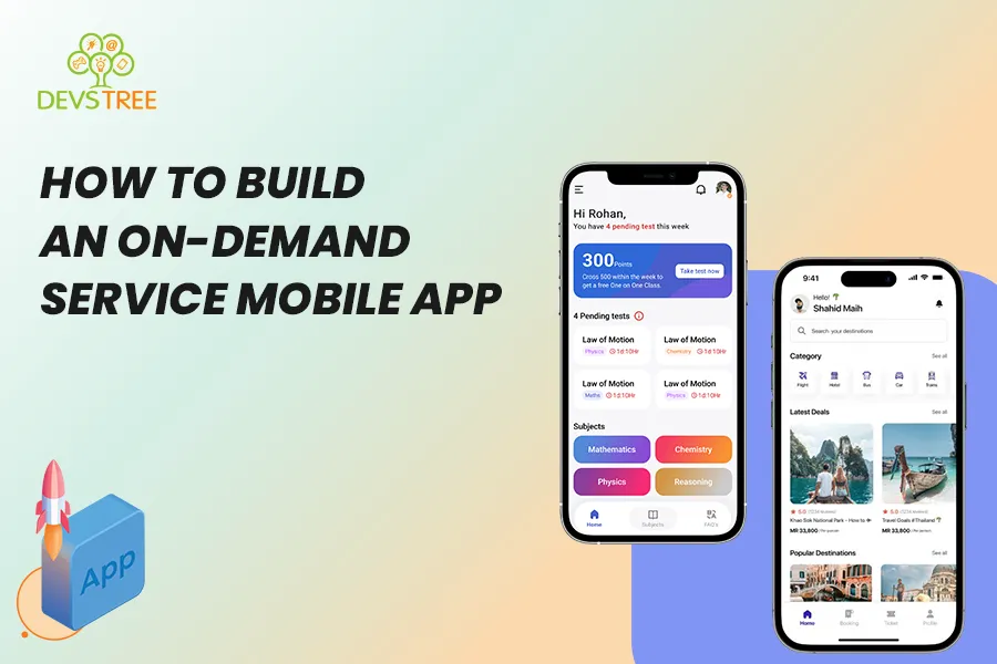 How To Build An On-demand Service Mobile App