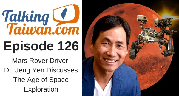 Mars Rover “Driver” Dr. Jeng Yen Discusses The Age of Space Exploration