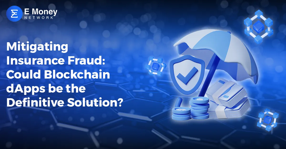 Mitigating Insurance Fraud: Could Blockchain dApps be the Definitive Solution?