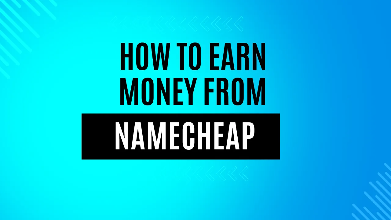 How to Earn Passive Income from Namecheap’s Affiliate Program