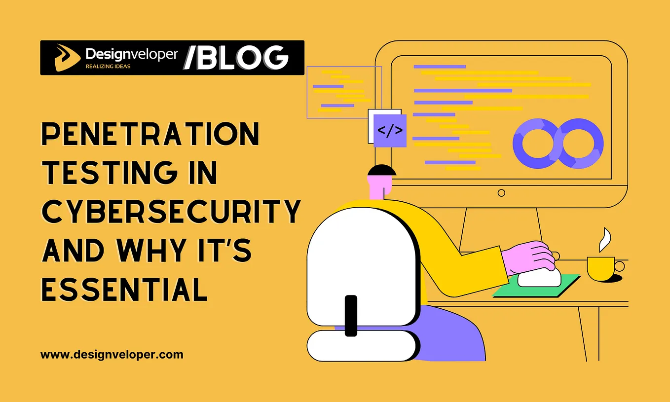 The Essential Role of Penetration Testing in Cybersecurity