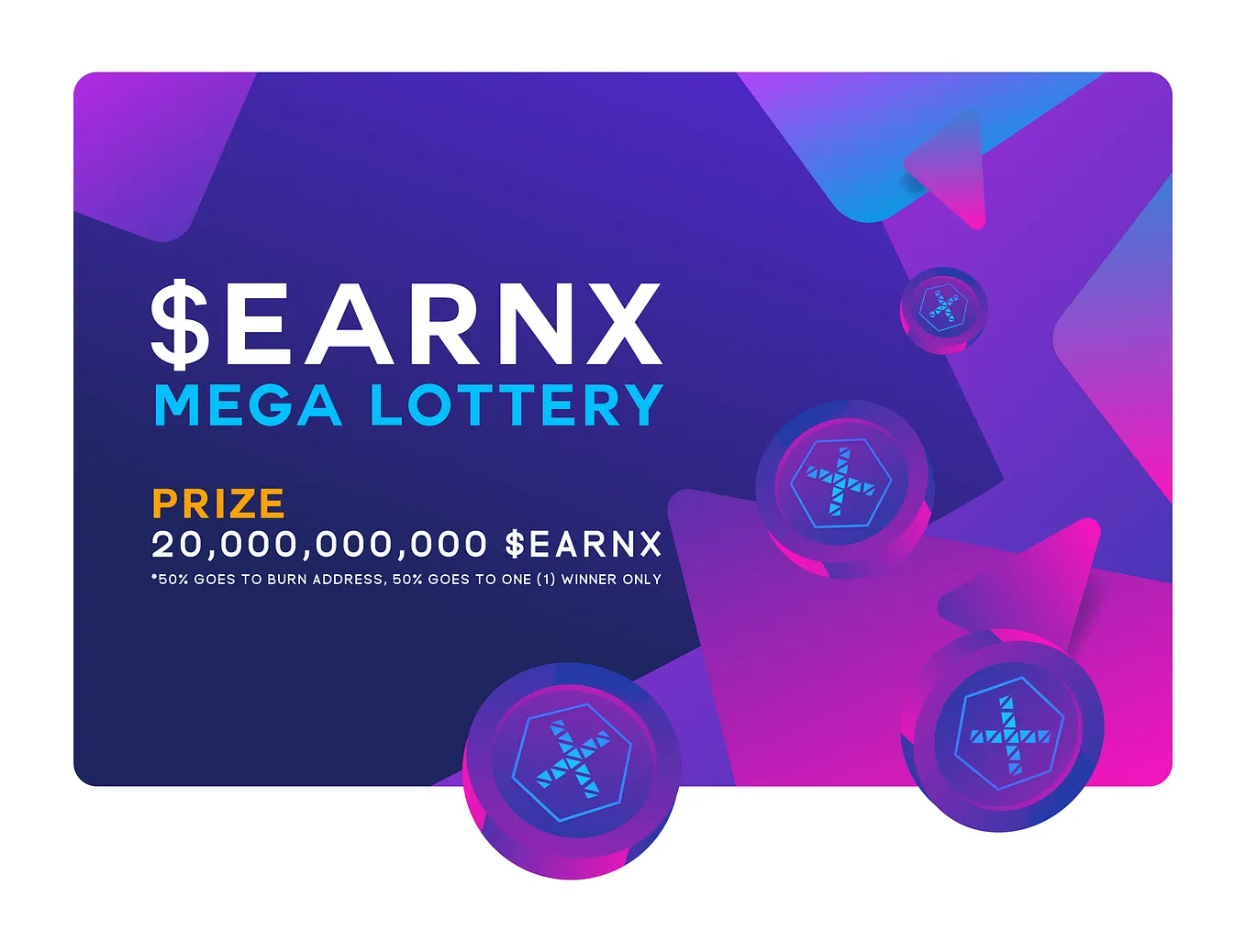$EarnX Mega Lottery
