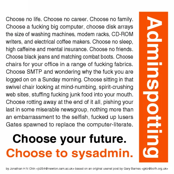 Adminspotting Poster .. Choose your future. Choose to Sysadmin.