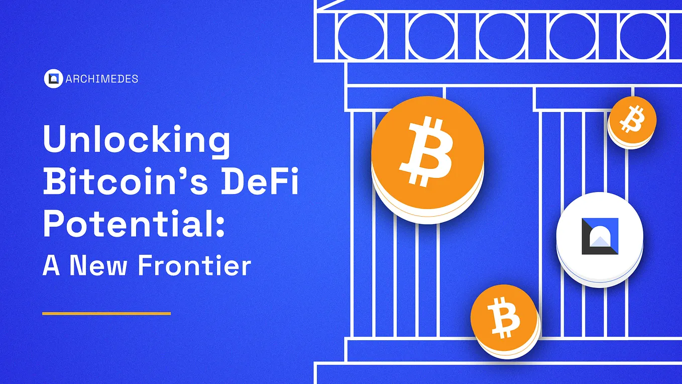 Bitcoin’s Untapped Potential in Decentralized Finance: A New Frontier