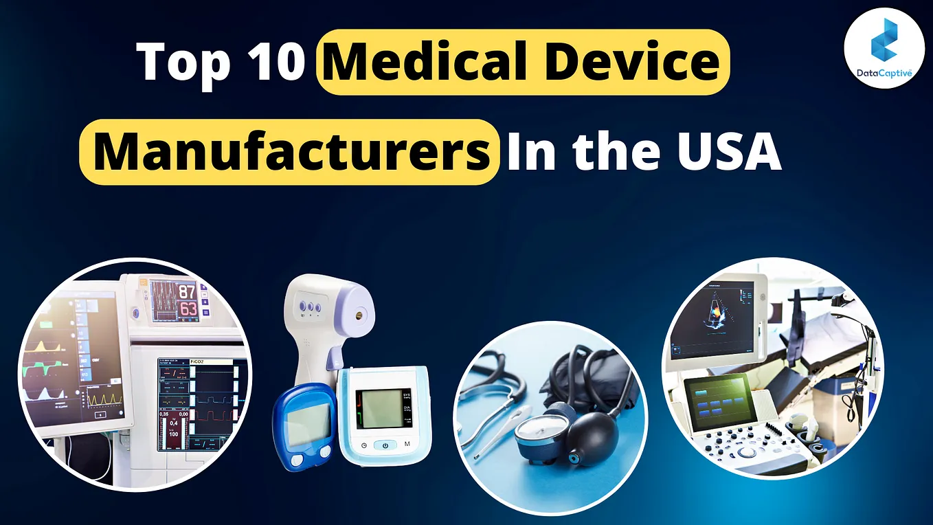 Top 10 Medical Device Manufacturers in the USA