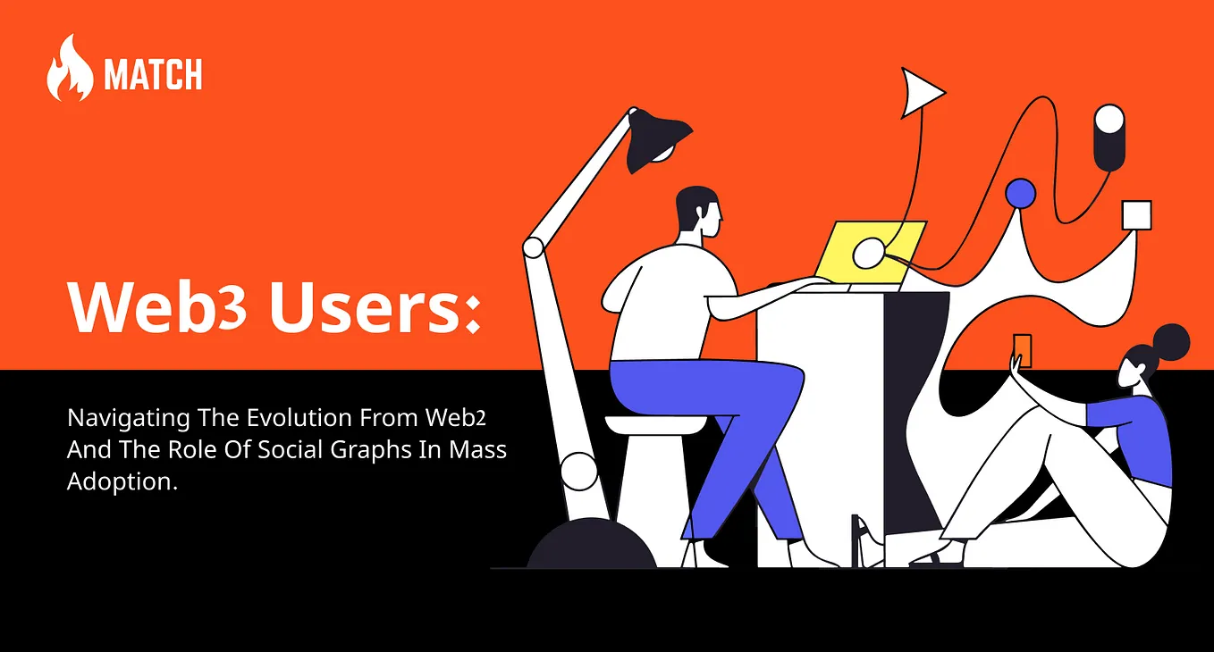 Web3 Users: Navigating the Evolution from Web2 and the Role of Social Graphs in Mass Adoption.