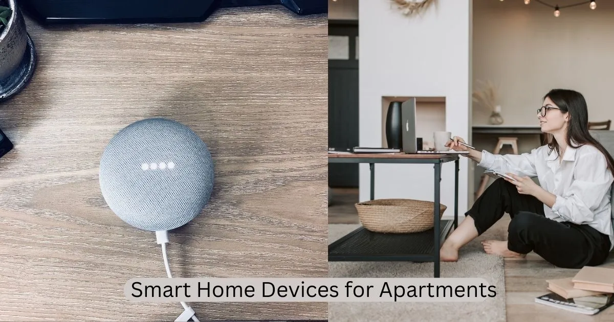 Best Smart Home Devices for Apartments