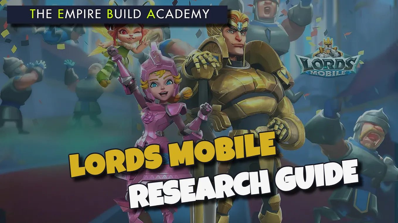 Lords Mobile | Research Guide