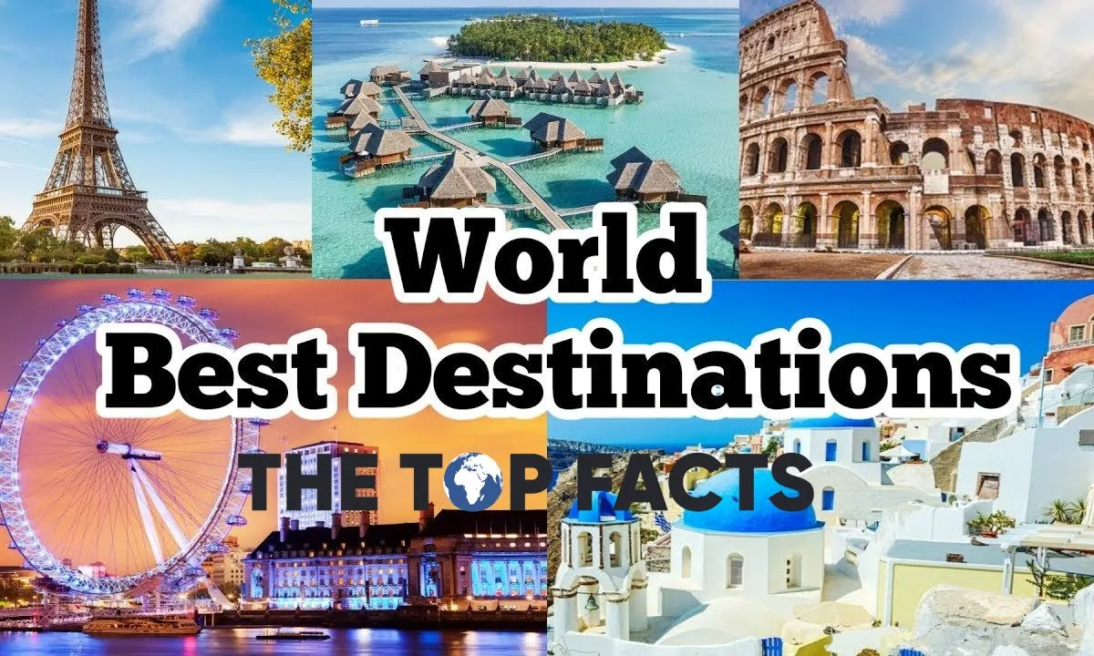 The Most Popular Travel Destinations: A Guide to the Busiest Places on the Globe