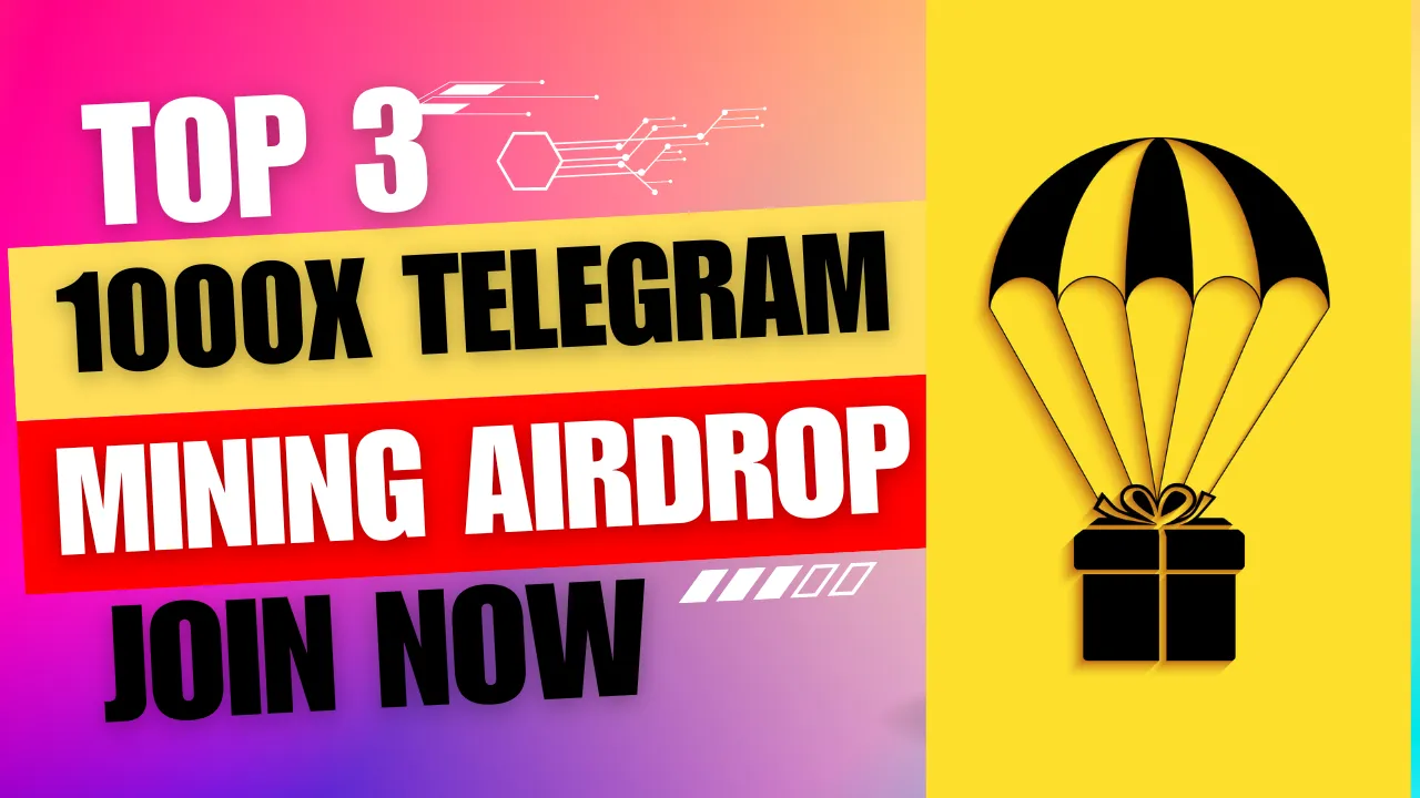 TOP 3 Telegram 1000x Mining Airdrops