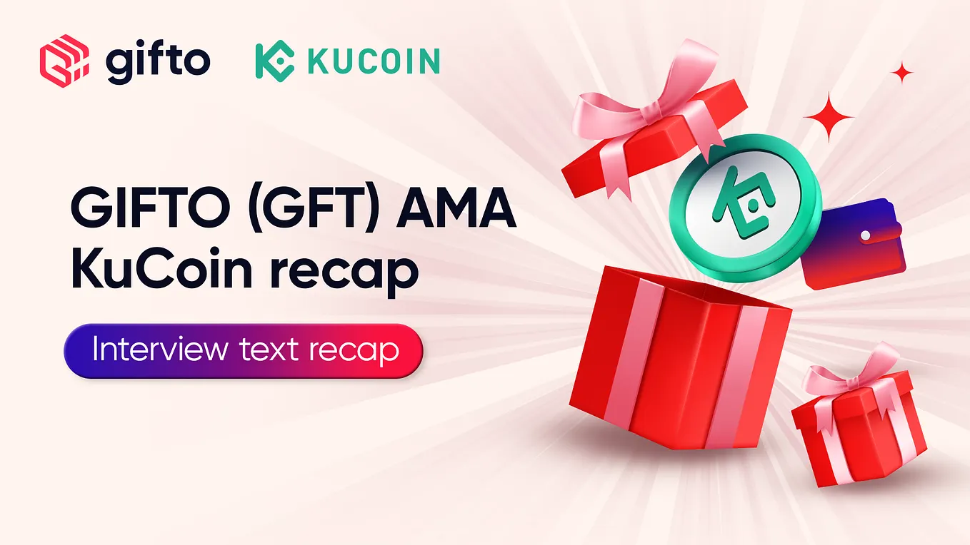 Gifto Kucoin AMA, April 2023