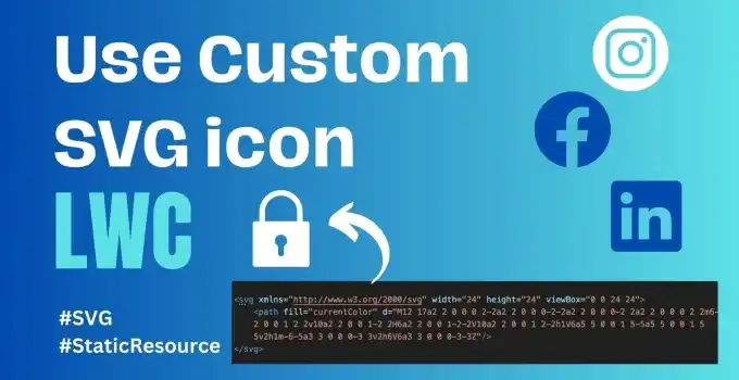 Step by Step guide to use custom SVG icon in LWC
