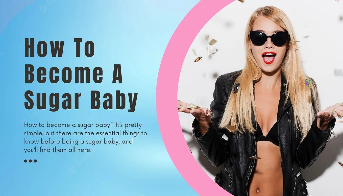 How To Become A Sugar Baby