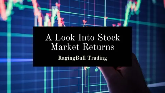 A Look Into Stock Market Returns