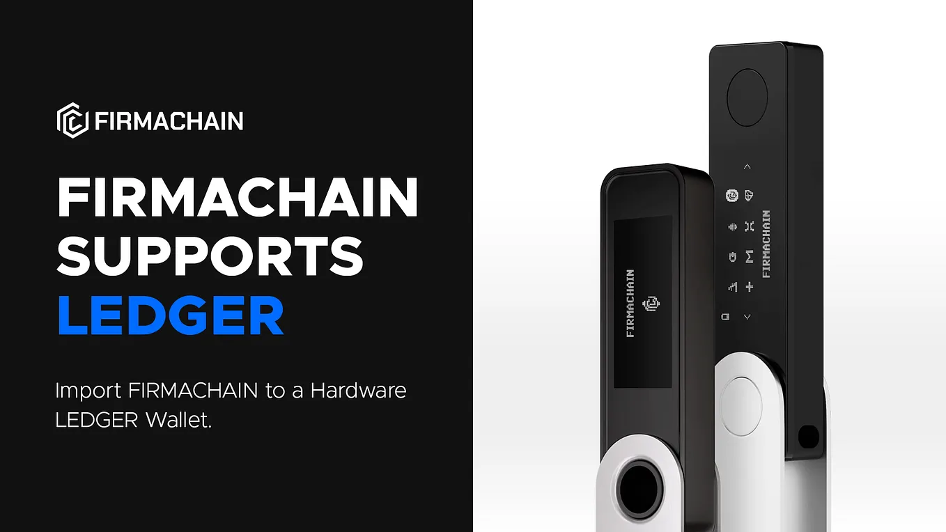 FIRMACHAIN Supports Ledger ColdWallet