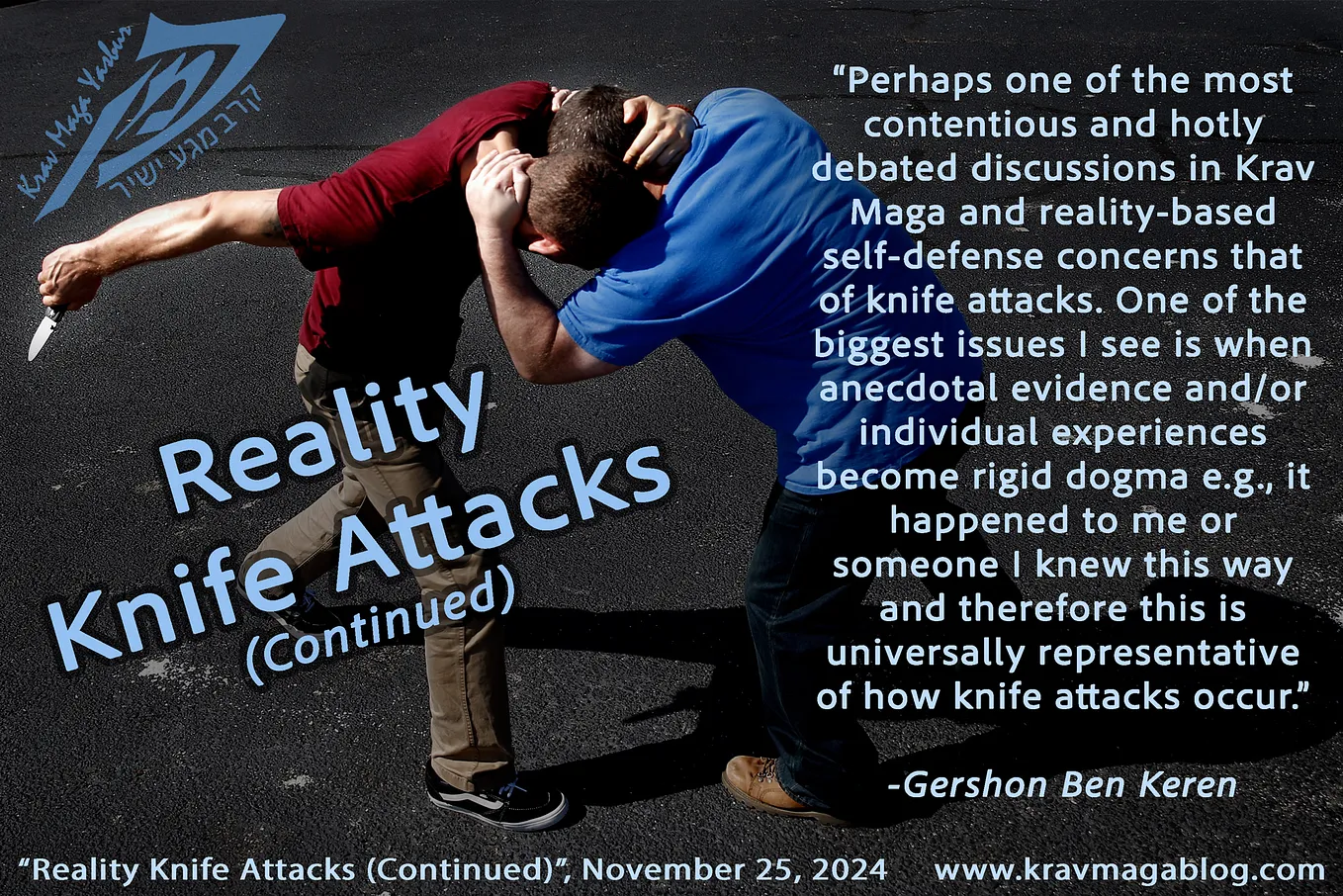 Reality Based Knife Attacks (Continued)