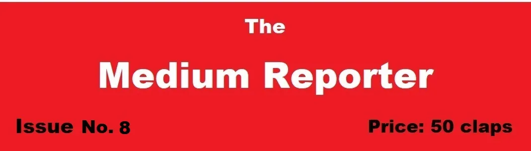 Medium Reporter Issue №8