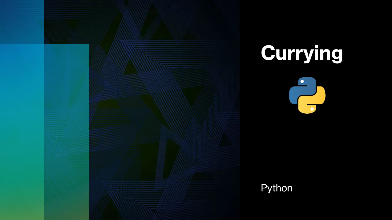 Things you need to know in Python: Currying