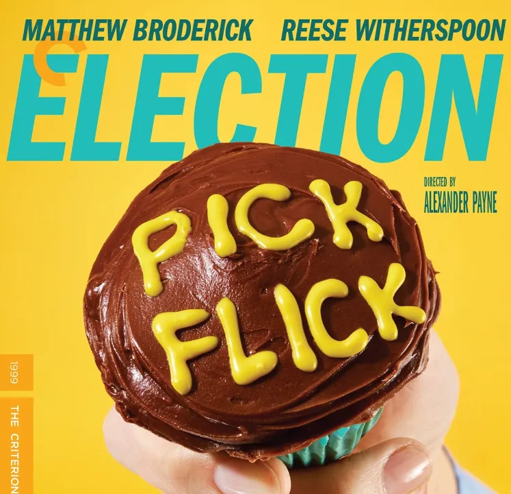 Chocolare cupcake that reads “PICK FLICK’ for the movie “Election”