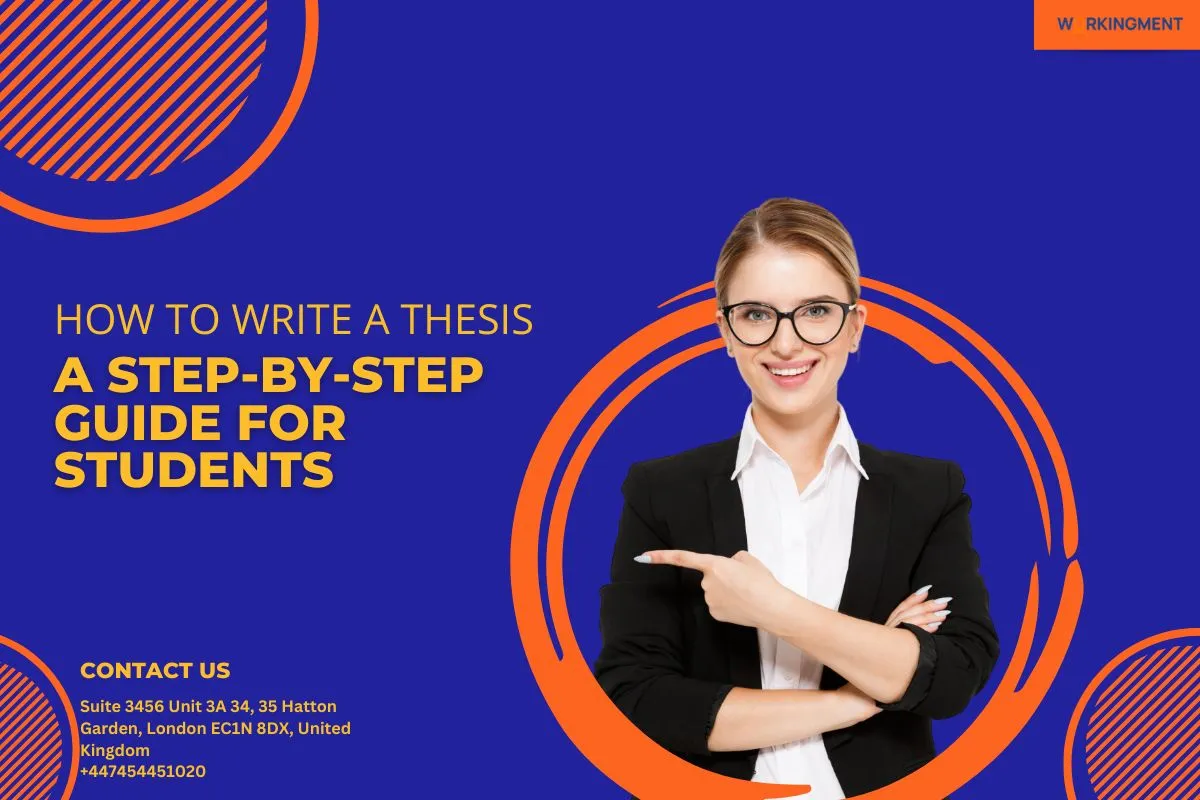 How to Write a Thesis: A Step-by-Step Guide for Students