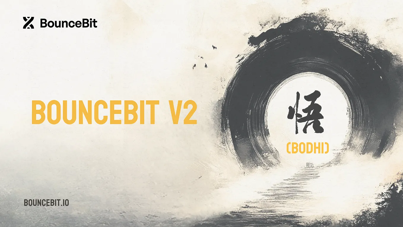 BounceBit V2 — Bodhi 悟