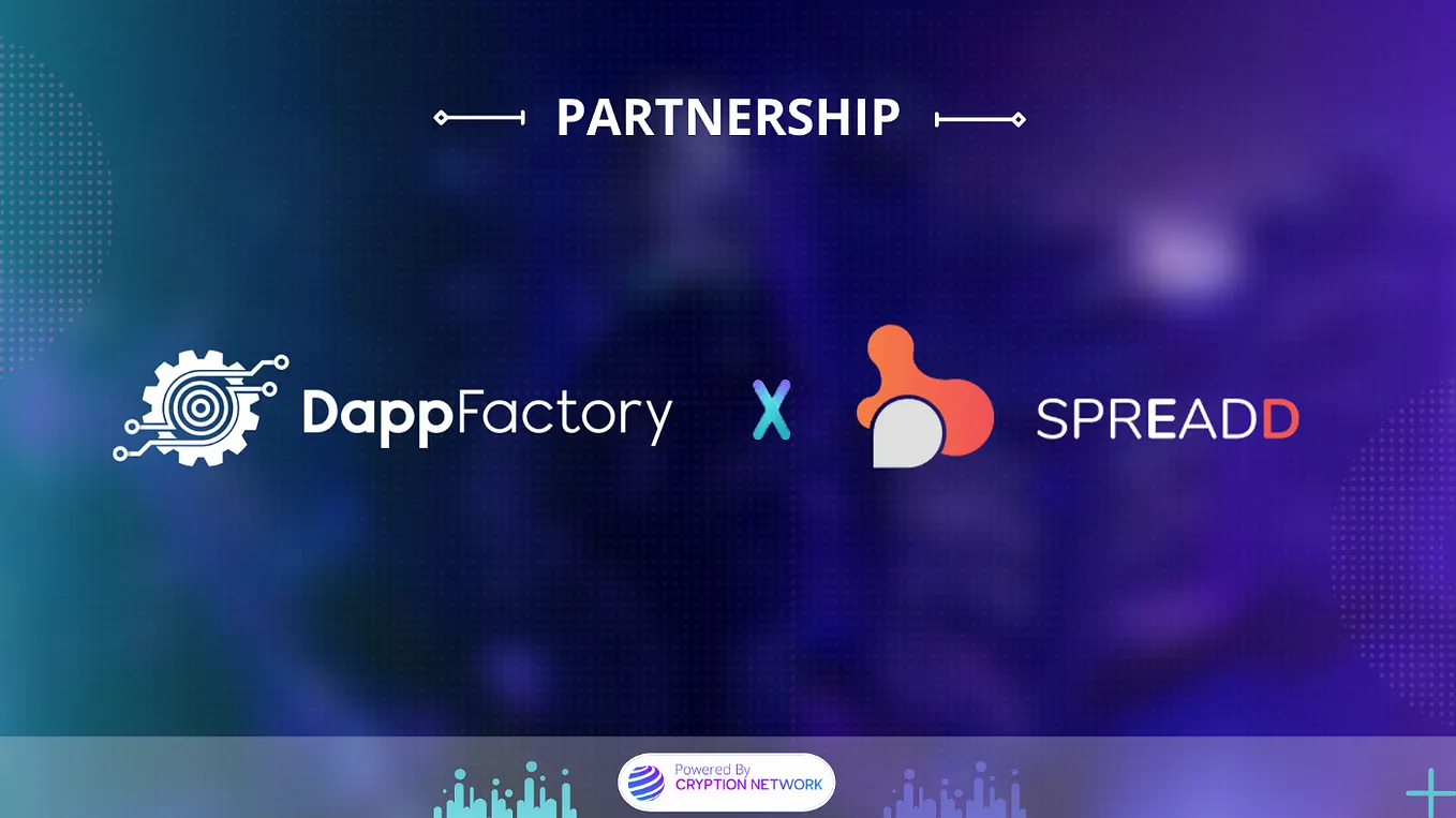 Dapp Factory Partners with Spreadd