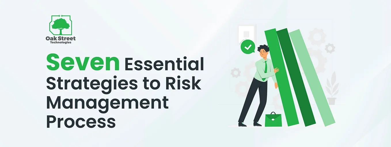 7 Essential Strategies for Risk Management Process