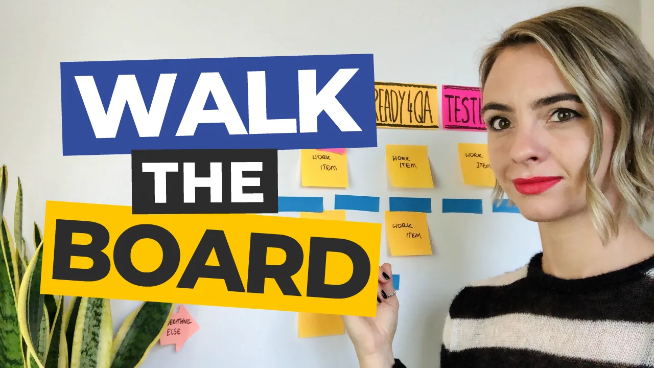 Walking the Board on Daily Scrum