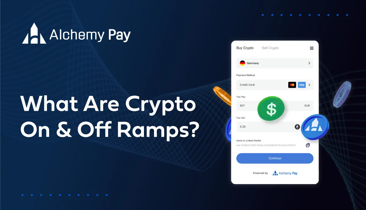 What Are Crypto On & Off Ramps?