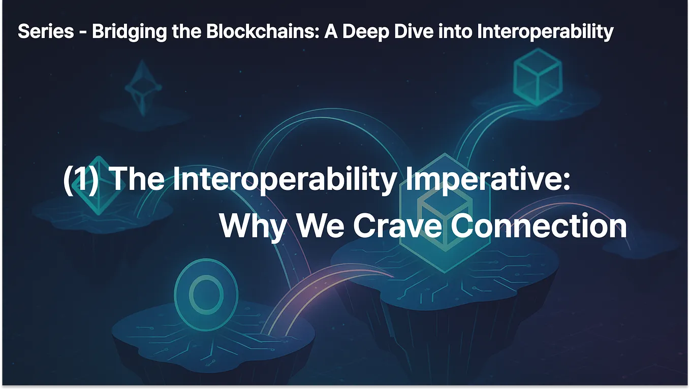 Bridging the Blockchains: A Deep Dive into Interoperability (4) | by Ian  Joung | CoinsBench