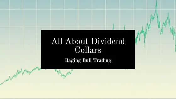 All About Dividend Collars