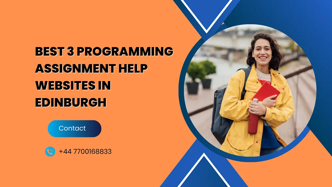 Best 3 Programming Assignment Help Websites in Edinburgh