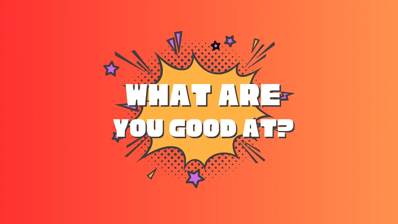 How to know what your skills are