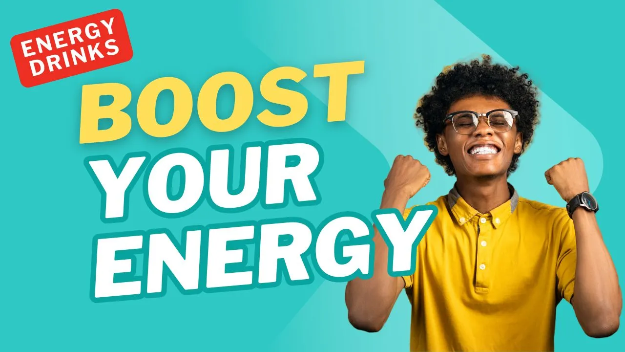 Top 5 Energy Drinks to Boost Your Energy Levels