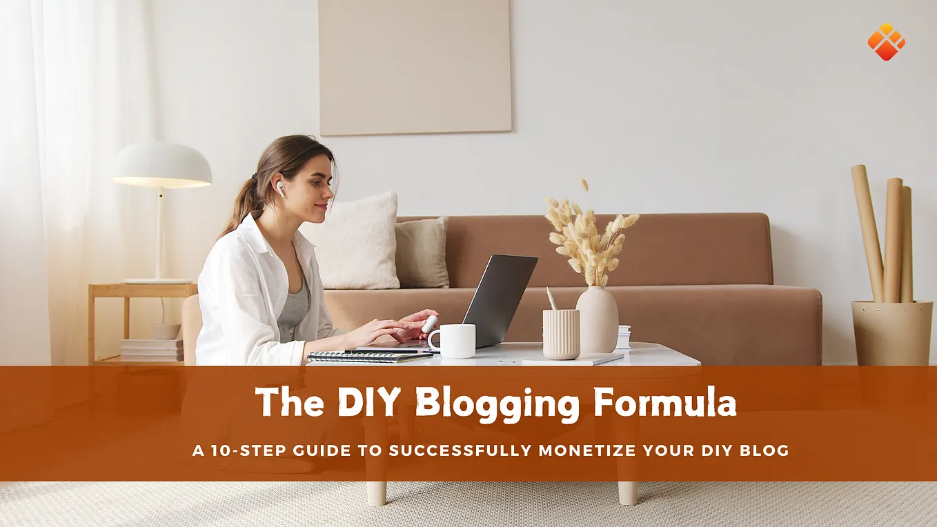 The DIY Blogging Formula