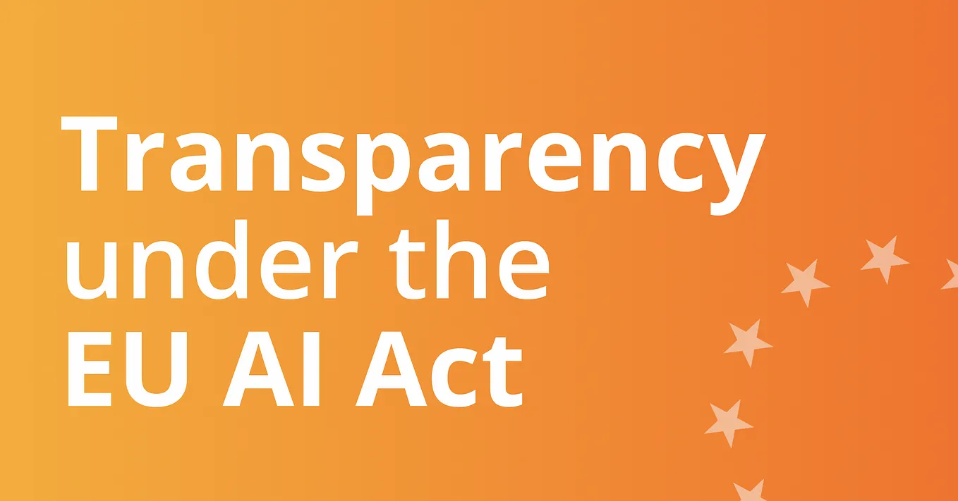 Transparency under the EU AI Act