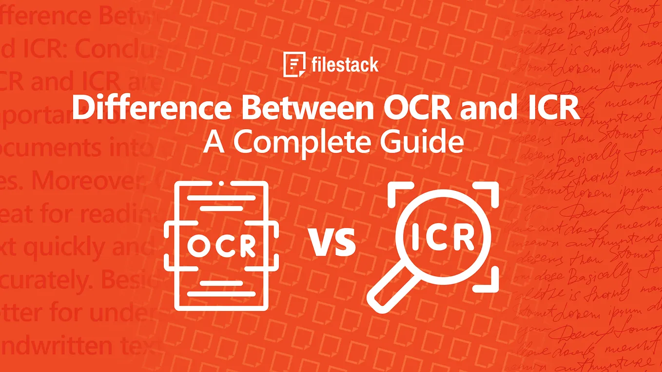 Difference Between OCR and ICR | A Complete Guide